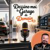 undefined Dessine-Moi Le Garage De Demain  un podcast de Florian Grimault sur le secteur Automobile, l'actualité de la mobilité, les équipementiers