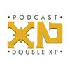 undefined Double XP : Un podcast World of Warcraft