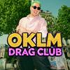 undefined OKLM Drag Club
