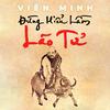 undefined ĐỪNG HIỂU LẦM LÃO TỬ (Sách nói)