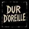 undefined Dur d'Oreille