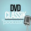 undefined DVDClassik - Le Podcast