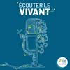 undefined Écouter le vivant