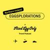 undefined Eggsplorations