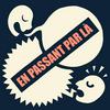 undefined En Passant Par Là