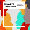 undefined En-Quête d'Humanité - Fondation Croix-Rouge française