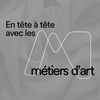 undefined En tête à tête avec les métiers d'art