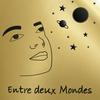 undefined Entre deux Mondes - Il était une fois l'Au-delà - Spiritualité et Hypnose spirituelle