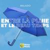 undefined Entre la pluie et le beau temps