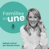 undefined Familles à la une