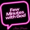 undefined Few Minutes with God