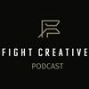 undefined Fight Creative Podcast
