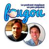 undefined Fougou - Le podcast magique un peu piquant