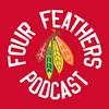 undefined Four Feathers Podcast: A Chicago Blackhawks Podcast