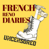 undefined French Reno Diaries UNCENSORED