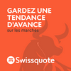 undefined 🇫🇷 Gardez une tendance d'avance sur les marchés avec Swissquote