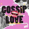undefined Gossip Love