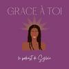 undefined Grace à toi - le podcast qui allie développement perso & spiritualité