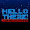 undefined Hello There! A Star Wars Shatterpoint Podcast