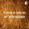 undefined Histoire et théories de l'anthropologie