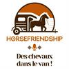 undefined HorseFriendship - Des chevaux dans le van !