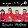 undefined Imagine Dragons Reviews