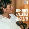 undefined Johnny Hallyday, 30 archives secrètes sur RTL