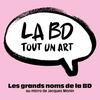 undefined LA BD : TOUT UN ART