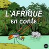 undefined L'Afrique en conte