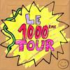 undefined Le 1000ème Tour