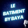 undefined Le bâtiment by Baya