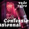 undefined Le Confessionnal de Vade Retro