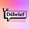 undefined Le debrief - Star Academy