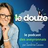 undefined Le douze, le podcast 100% Aveyron
