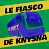 undefined LE FIASCO DE KNYSNA