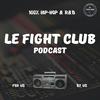 undefined Le Fight Club Podcast