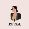 undefined Le podcast de Lentrepreneuse 👩🏻‍💻