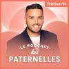 undefined Le podcast des Paternelles