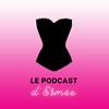 undefined Le podcast d'Esmée