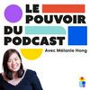 undefined Le pouvoir du podcast - Développer un podcast rentable et à impact (podcast marketing, personal branding, monétisation))