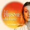 undefined Le Prisme du Luxe