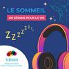 undefined Le sommeil, un sésame pour la vie !