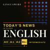 undefined Learn English B1+ | Today's News, Slowed for Intermediate Learners