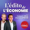undefined L’édito de l'économie