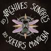 undefined Les Archives Sonores des Soeurs Minocha