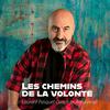 undefined Les chemins de la volonté