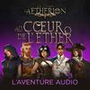 undefined Les Chroniques d'Aetherion - Au Coeur de l'Ether