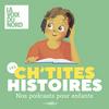 undefined Les Ch'tites histoires pour les enfants