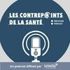 undefined Les Contrepoints de la Santé diffusés par La Veille Acteurs de Santé