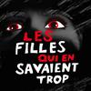 undefined Les Filles qui en savaient trop